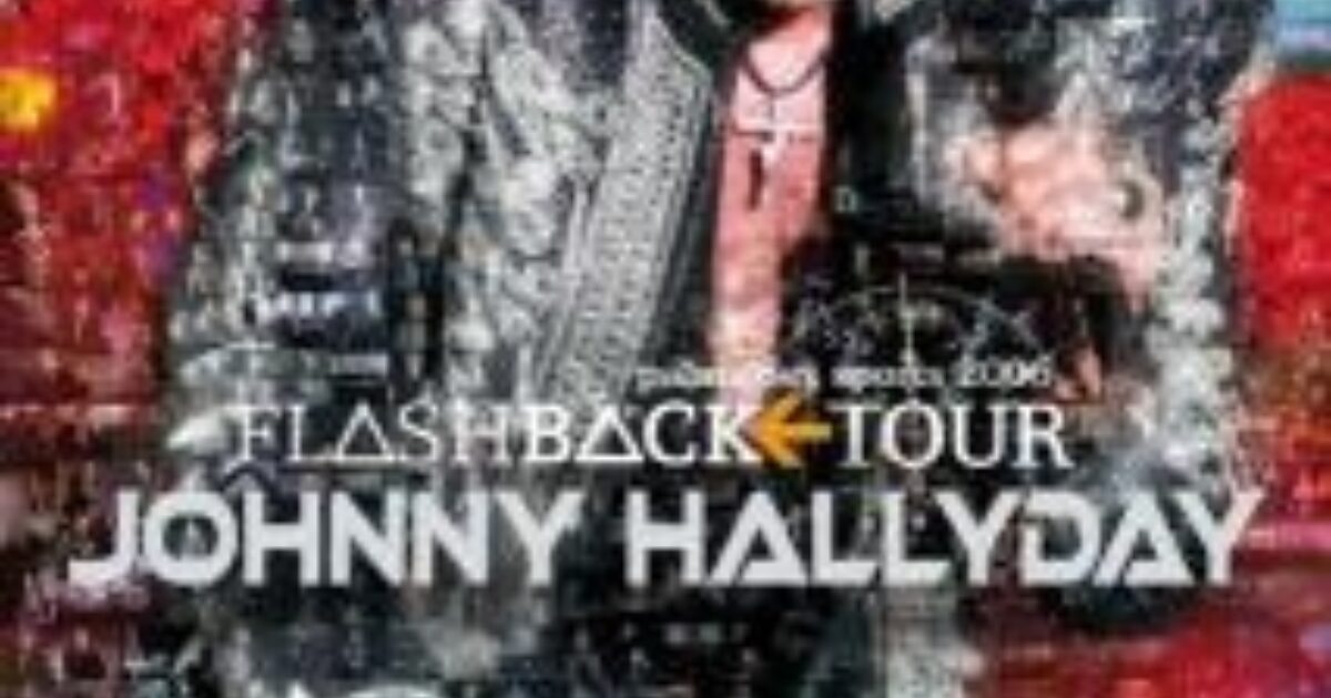 Hallyday, Johnny - Flashback Tour 2006 | Sounds Recordstore Venlo